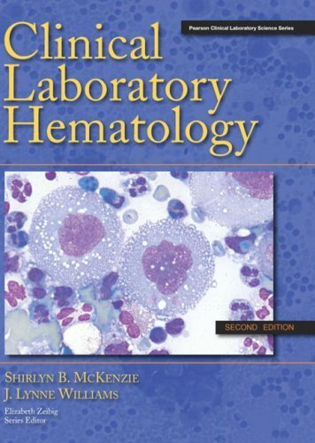 Clinical Laboratory Hematology (2nd Edition) 2nd (second) by McKenzie Ph.D. CLS (NCA), Shirlyn B. (2010) Hardcover