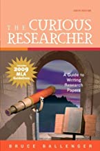 The Curious Researcher, MLA Update Edition by Ballenger, Bruce (2009) Paperback