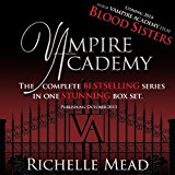 Vampire Academy: The Complete Series, Books 1-6