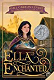 Ella Enchanted (Trophy Newbery) by Levine, Gail Carson (2011) Paperback