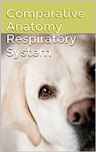 Comparative Anatomy - Respiratory System