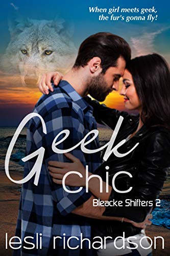 Book Cover Geek Chic (Bleacke Shifters Book 2)