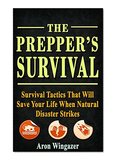 Survival Guide. 30 Survival Tactics To Survive Anything: how to survive the end of the world as we know it, survival shelter, survival zombie, wilderness, ... survival guide,  Survival handbook, Book 2)