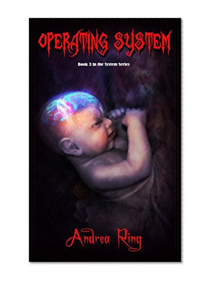 Operating System (The System Series Book 3)