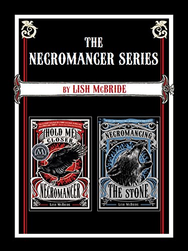 The Necromancer Series: Hold Me Closer Necromancer and Necromancing the Stone