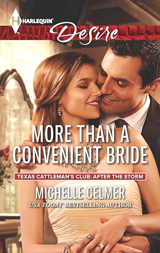 More Than a Convenient Bride (Texas Cattleman's Club: After the Storm Book 6)