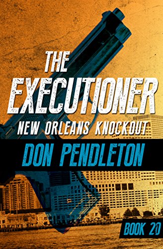 New Orleans Knockout (The Executioner)