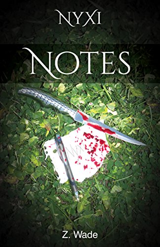 Notes (The Nyxi Series Book 1)