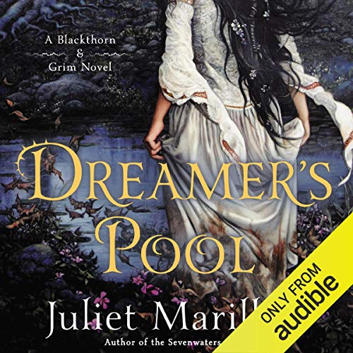 Book Cover Dreamer's Pool: Blackthorn & Grim, Book 1