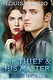 The Thief and his Master (Beyond Fairytales series Book 11)