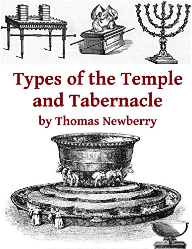 Book Cover Types of the Tabernacle and Temple: Two Books in One