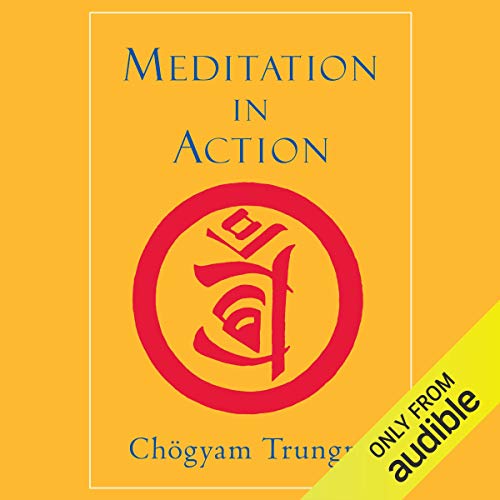 Meditation in Action: 40th Anniversary Edition