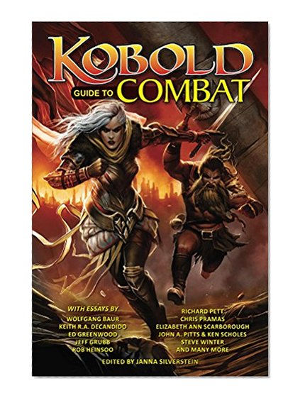 Kobold Guide to Combat (Kobold Guides Book 5)