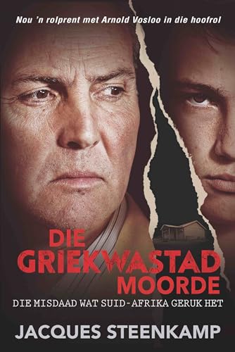 Die Griekwastad Moorde: Die misdaad wat Suid-Afrika geruk het (Afrikaans Edition)