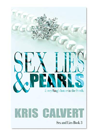 Book Cover Sex, Lies & Pearls (Sex and Lies Book 3)