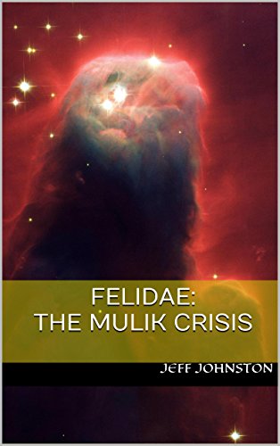 Felidae: The Mulik Crisis