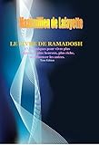 Le Livre de Ramadosh. 13 Techniques extraterrestres pour vivre plus longtemps, plus heureux, plus riche et influencer les autres. 7ème Edition (French Edition)