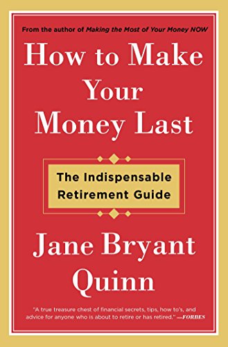 Book Cover How to Make Your Money Last: The Indispensable Retirement Guide