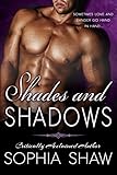 Shades and Shadows