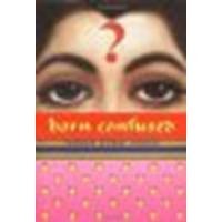 Born Confused by Tanuja Desai Hidier [Scholastic Press, 2002] Hardcover [Hardcover]