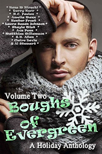 Boughs of Evergreen: A Holiday Anthology (Volume Two)