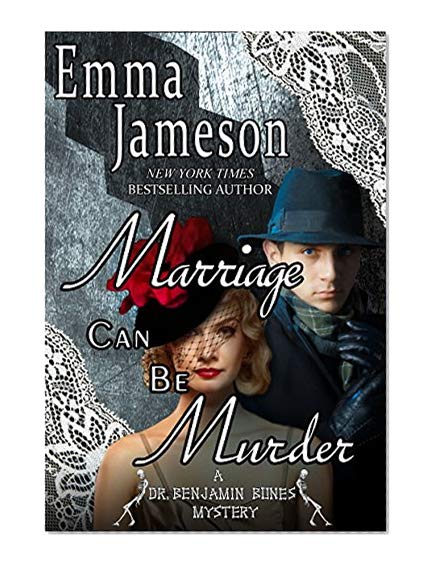 Book Cover Marriage Can Be Murder (Dr. Benjamin Bones Mysteries Book 1)