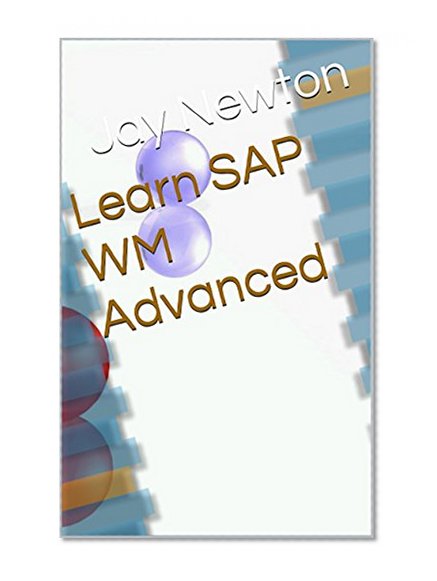 Learn SAP WM Advanced