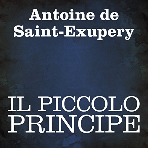 Il Piccolo Principe [The Little Prince]