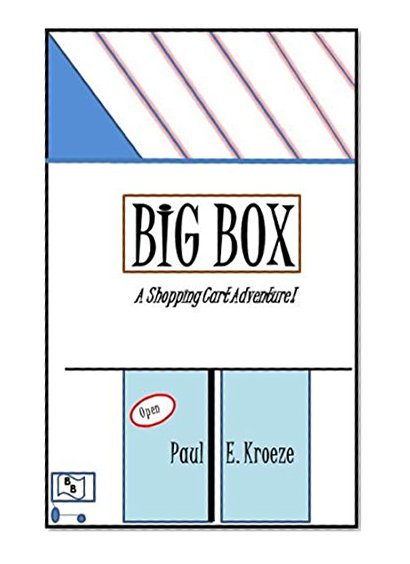Big Box: A Shopping Cart Adventure!
