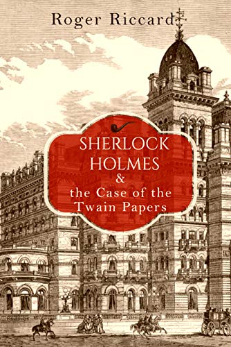 Book Cover Sherlock Holmes and the Case of the Twain Papers