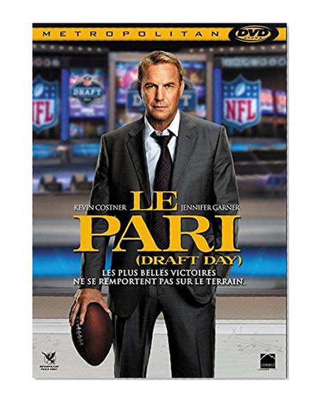 Le Pari (Draft Day)