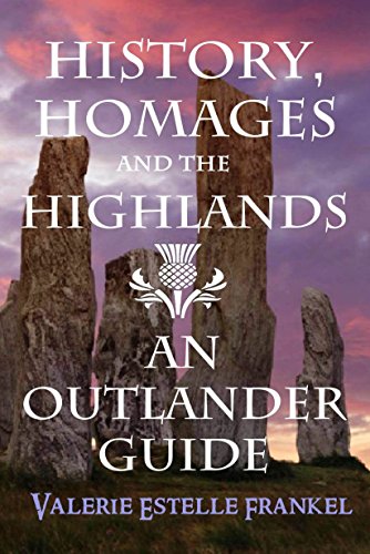Book Cover History, Homages and the Highlands: An Outlander Guide