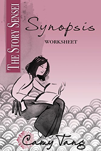 Story Sensei Synopsis worksheet: Doctor your own novel