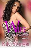 Wife Extraordinaire Reloaded part 3