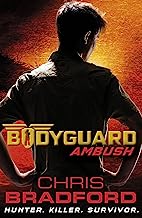 Bodyguard: Ambush (Book 3) (Bodyguard Series)