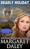 Deadly Holiday (Strong Women, Extraordinary Situations Book 3)