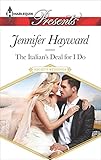The Italian's Deal for I Do: A Billionaire Marriage of Convenience Contemporary Romance (Society Weddings Book 4)