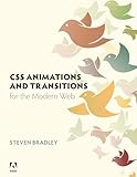 CSS Animations and Transitions for the Modern Web