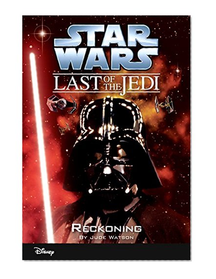 Star Wars: The Last of the Jedi:  Reckoning (Volume 10): Book 10 (Disney Chapter Book (ebook))