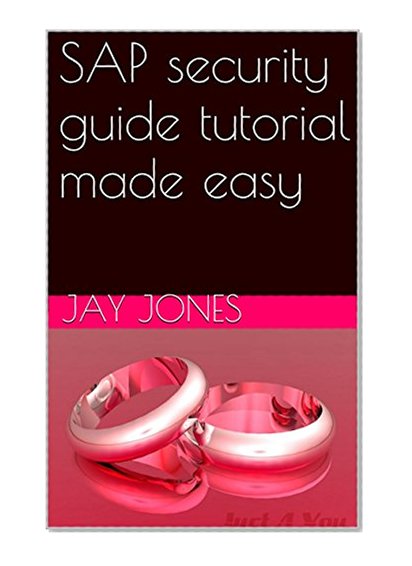 SAP security guide tutorial made easy