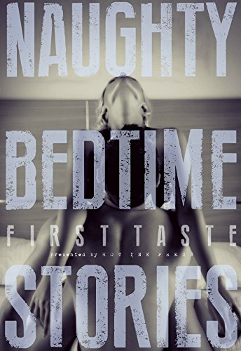 Book Cover Naughty Bedtime Stories: First Taste
