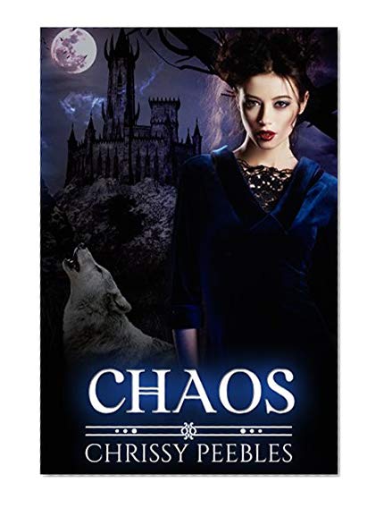 Chaos - Book 4 (A Vampire Romance) (The Crush Saga)