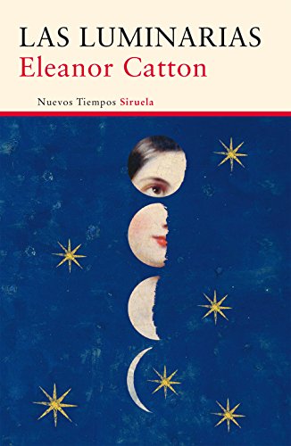 Las luminarias (Nuevos Tiempos nº 296) (Spanish Edition)
