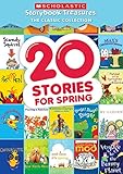 20 Stories for Spring (Scholastic Classics)