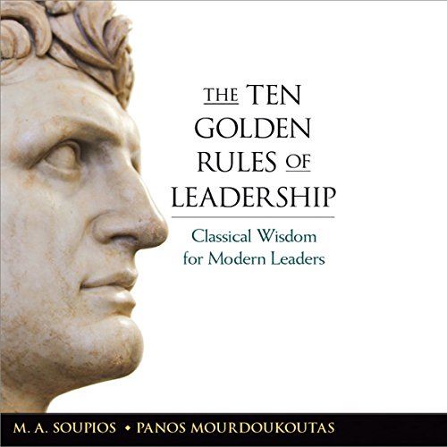 Book Cover The Ten Golden Rules of Leadership: Classical Wisdom for Modern Leaders