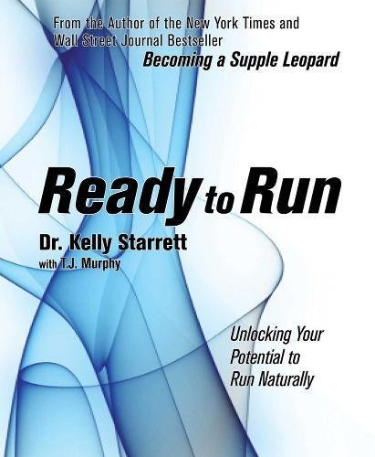 Unlocking Your Potential to Run Naturally Ready to Run (Paperback) - Common