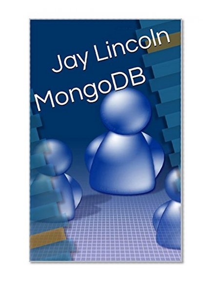 MongoDB: mongodb tutorial, mongodb vs mysql, mongodb performance, mongodb vs couchdb, mongodb php, mongodb query, mongodb books