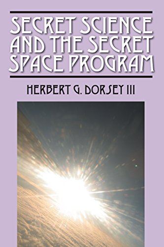 Secret Science and the Secret Space Program (English Edition)