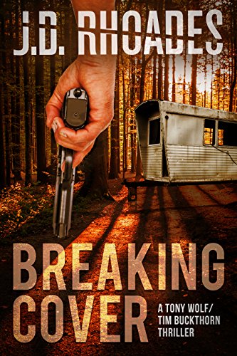 Book Cover Breaking Cover (Tony Wolf/Tim Buckthorn Book 1)