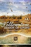 Yellowstone Season of Giving: Yellowstone Romance Series Holiday Short Story
